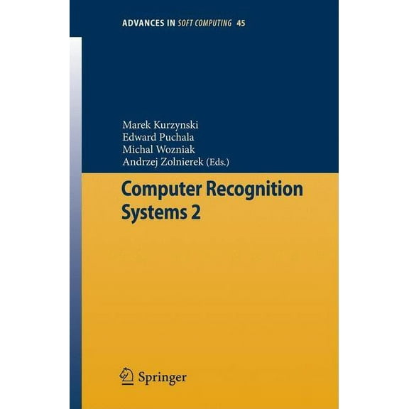 Advances in Intelligent and Soft Computi Computer Recognition Systems 2, Book 45, (Paperback)