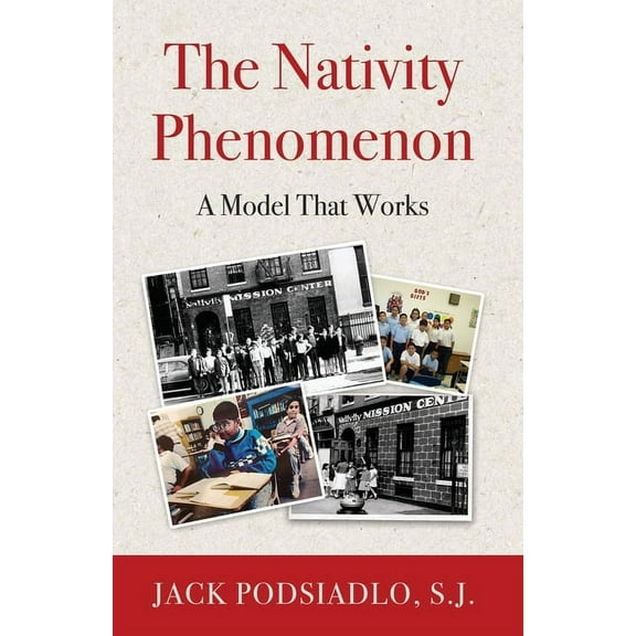 The Nativity Phenomenon: A Model That Works, (Paperback)