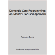 Dementia Care Programming: An Identity-Focused Approach [Paperback - Used]