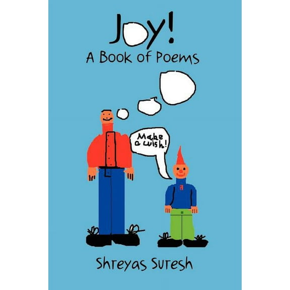 Joy! A Book of Poems, (Paperback)