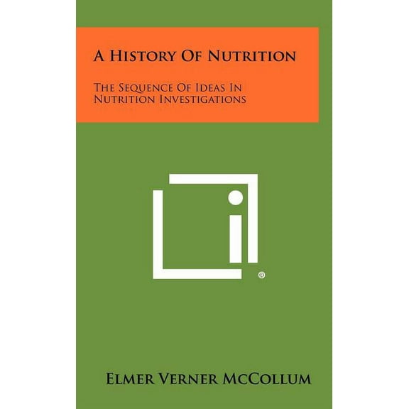 A History Of Nutrition (Hardcover)