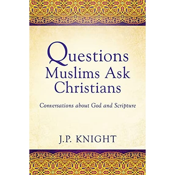 Pre-Owned Questions Muslims Ask Christians: Conversations about God and Scripture, 9781545610312, 1545610312, Paperback,
