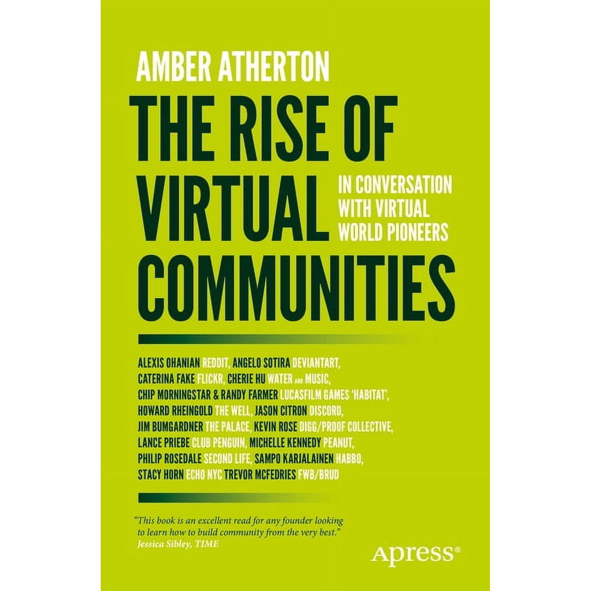 The Rise of Virtual Communities: In Conversation with Virtual World Pioneers (Paperback)