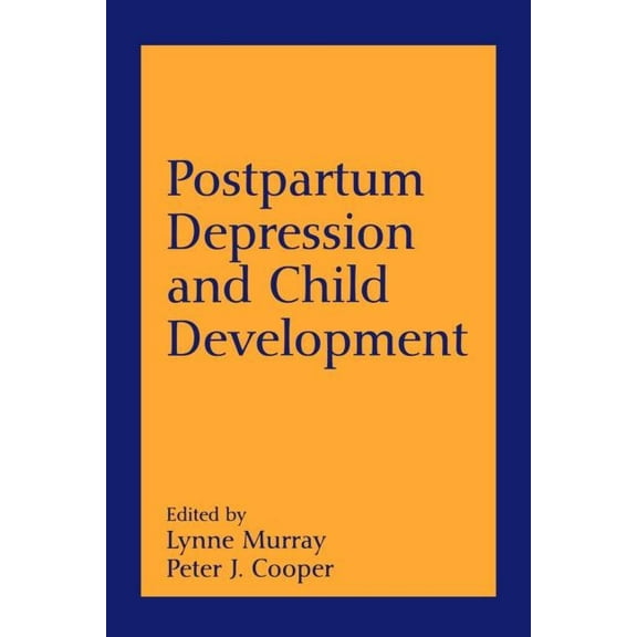 Postpartum Depression and Child Development (Paperback)