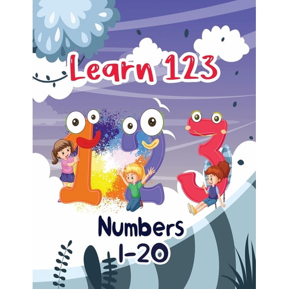 Learn 123 Numbers 1-20: for Toddlers - counting books for preschoolers, (Paperback)