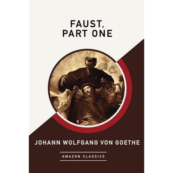 Pre-Owned Faust, Part One (AmazonClassics Edition), 9781542049221, 1542049229, Paperback,