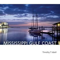 The Mississippi Gulf Coast (Hardcover)