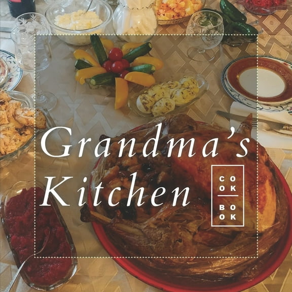 Grandma's Kitchen: Бабушкина Кухня (Paperback)