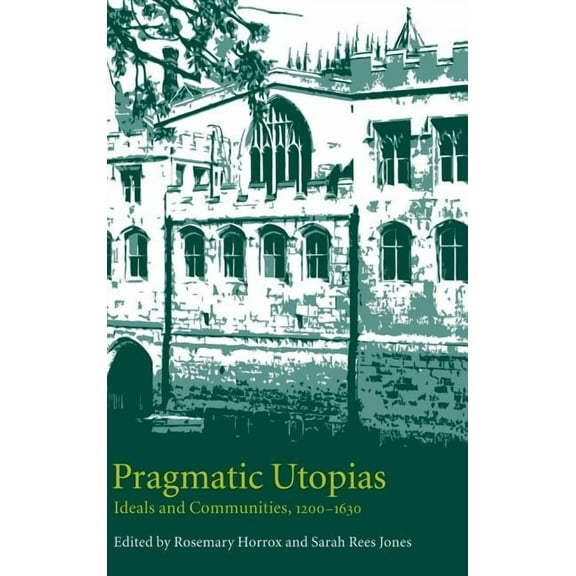 Pragmatic Utopias, (Hardcover)