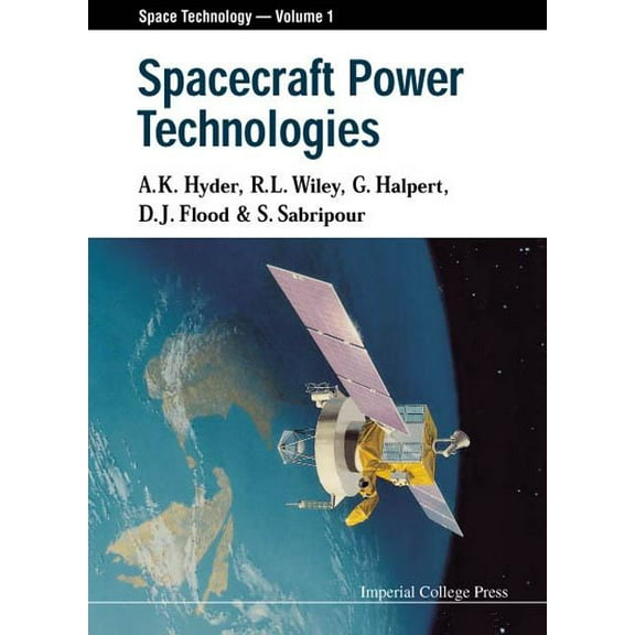 Space Technology Spacecraft Power Technologies (V1), Book 1, (Hardcover)