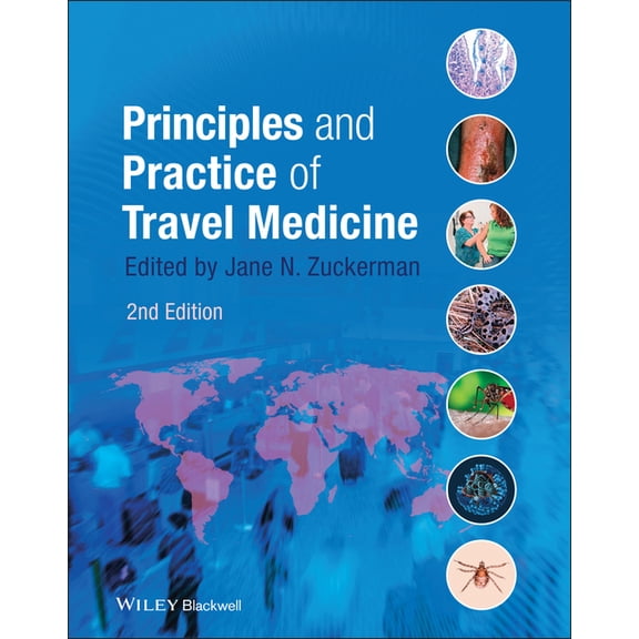 Principles and Practice of Travel Medicine, (Hardcover)
