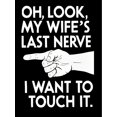 thumbnail image 3 of Camiseta gráfica humorística para hombre con la frase "Mira, el último nervio de mi mujer". Cuello redondo ligeramente elástico, top informal de verano con estampado integral., 3 of 5