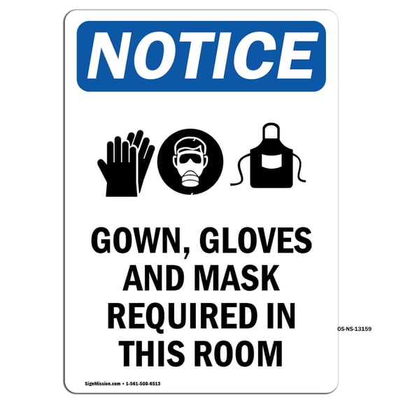 SignMission OS-NS-RD-1218-V-13159 OSHA Notice Sign - Gown, Gloves & Mask