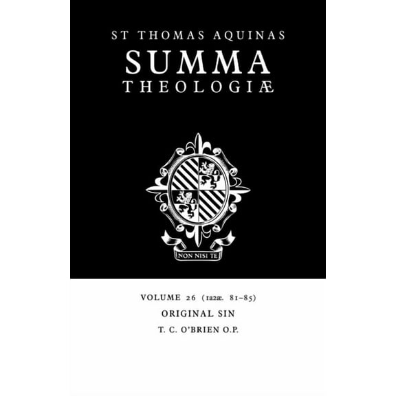 Summa Theologiae (Cambridge University P Summa Theologiae: Volume 26, Original Sin: 1a2ae. 81-85, Book 26, (Paperback)