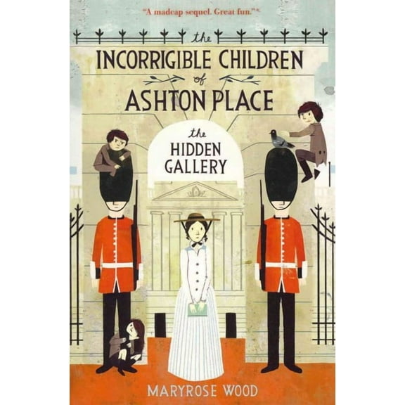 The Incorrigible Children of Ashton Place: Book II: The Hidden Gallery
