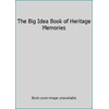 The Big Idea Book of Heritage Memories, Used [Paperback]