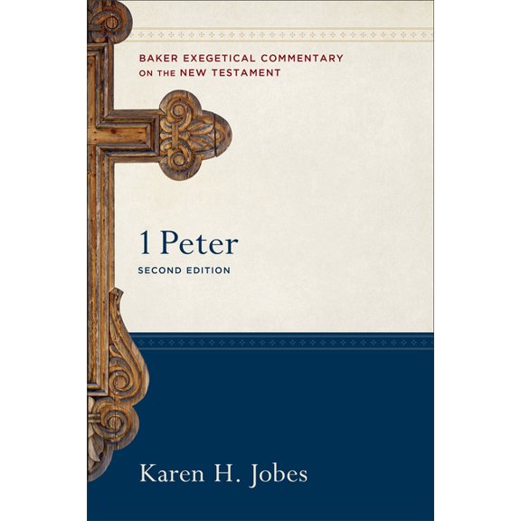 Baker Exegetical Commentary on the New T 1 Peter, (Hardcover)