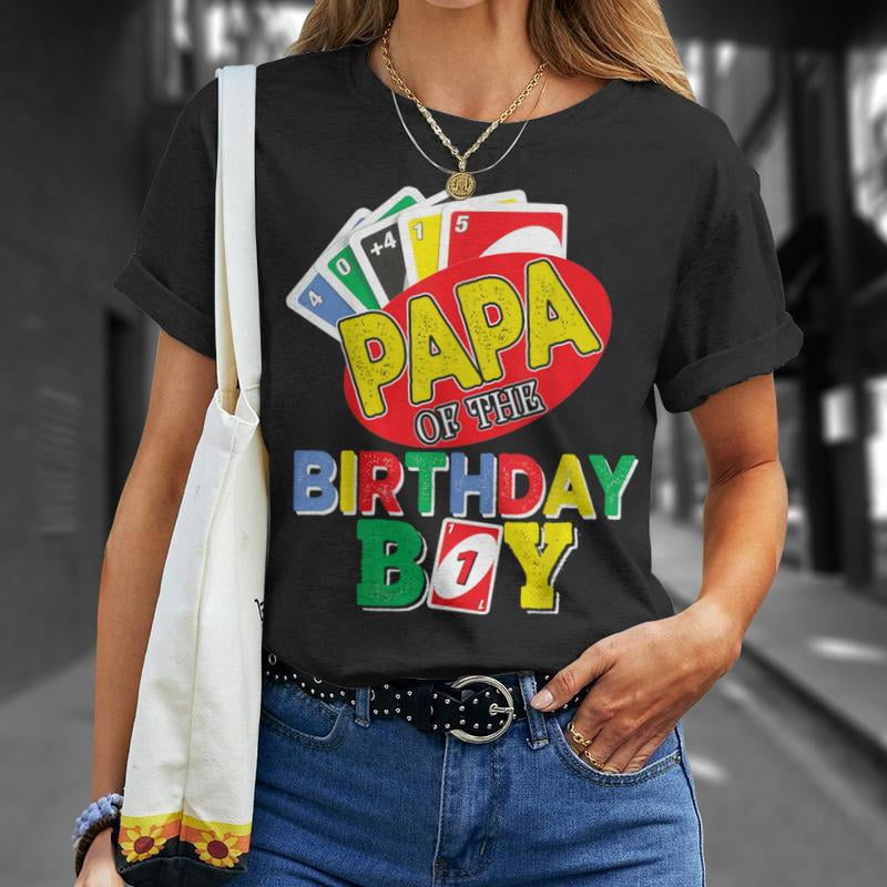 Papa Of The Uno Birthday Boy Uno Birthday Boy TShirt