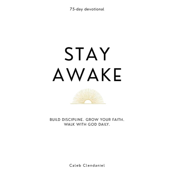 Libro devocional publicado de forma independiente Stay Awake de 75 días
