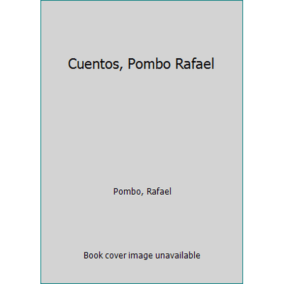 Pre-Owned Cuentos, Pombo Rafael (Paperback) 9583003557 9789583003554