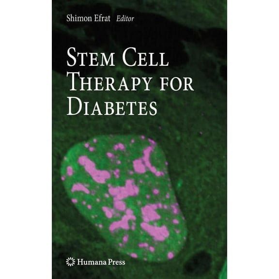 Stem Cell Biology and Regenerative Medic Stem Cell Therapy for Diabetes, (Hardcover)