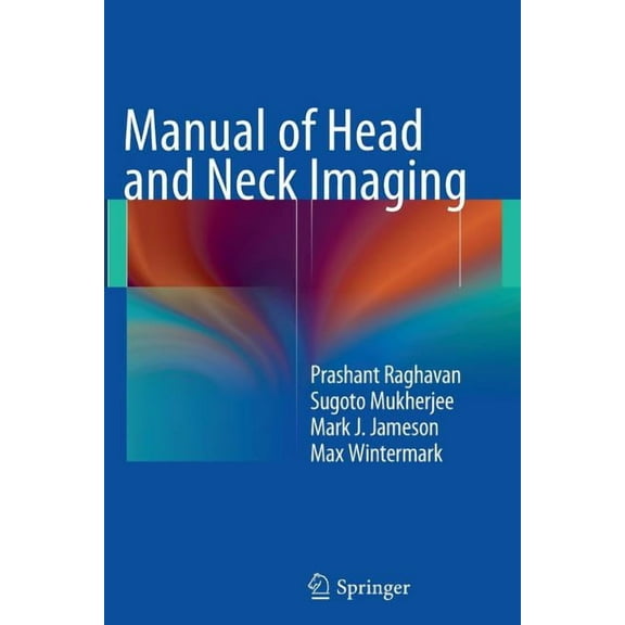 Manual of Head and Neck Imaging, (Paperback)