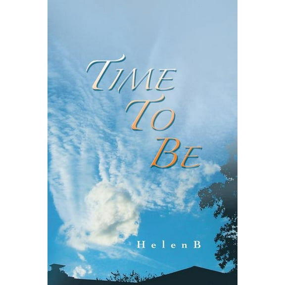 Time to Be (Paperback)