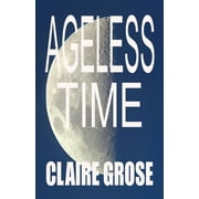 Ageless Time (Paperback)