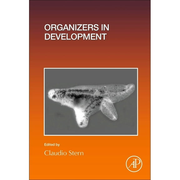 Current Topics in Developmental Biology Organizers in Development: Volume 157, Book 157, (Hardcover)