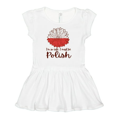

Inktastic I m So Cute I Must Be Polish Sunflower Gift Baby Girl Dress