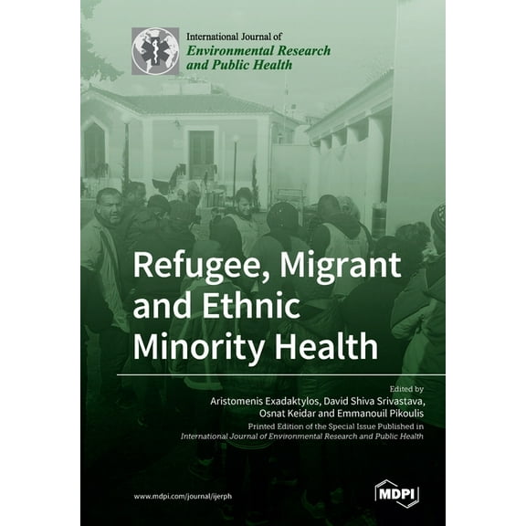 Refugee, Migrant and Ethnic Minority Health (Paperback)