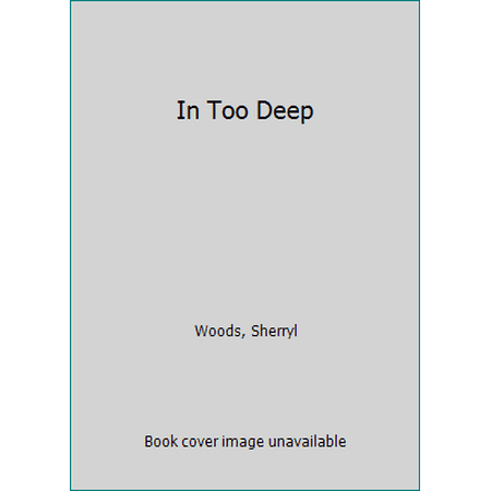 Pre-Owned In Too Deep (Special Edition) Paperback
