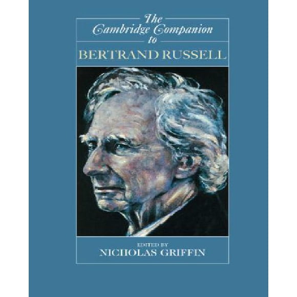 Le Compagnon de Cambridge pour Bertrand Russell (Compagnons de Cambridge pour la Philosophy)