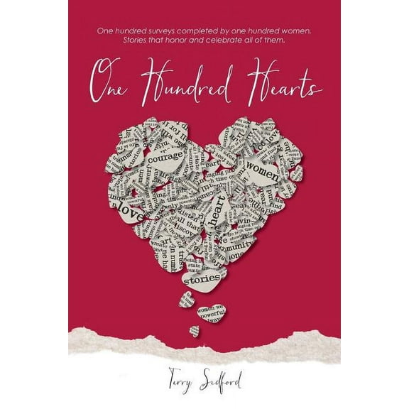 One Hundred Hearts : Inspiring Stories from the Women Who Lived Them