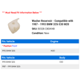 thumbnail image 2 of Washer Reservoir - Compatible with 1987 - 1993 BMW 325i E30 M20 1988 1989 1990 1991 1992, 2 of 2