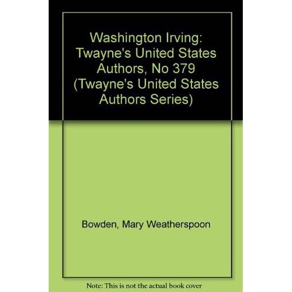 Pre-Owned Washington Irving (Twayne's United States Authors Series)