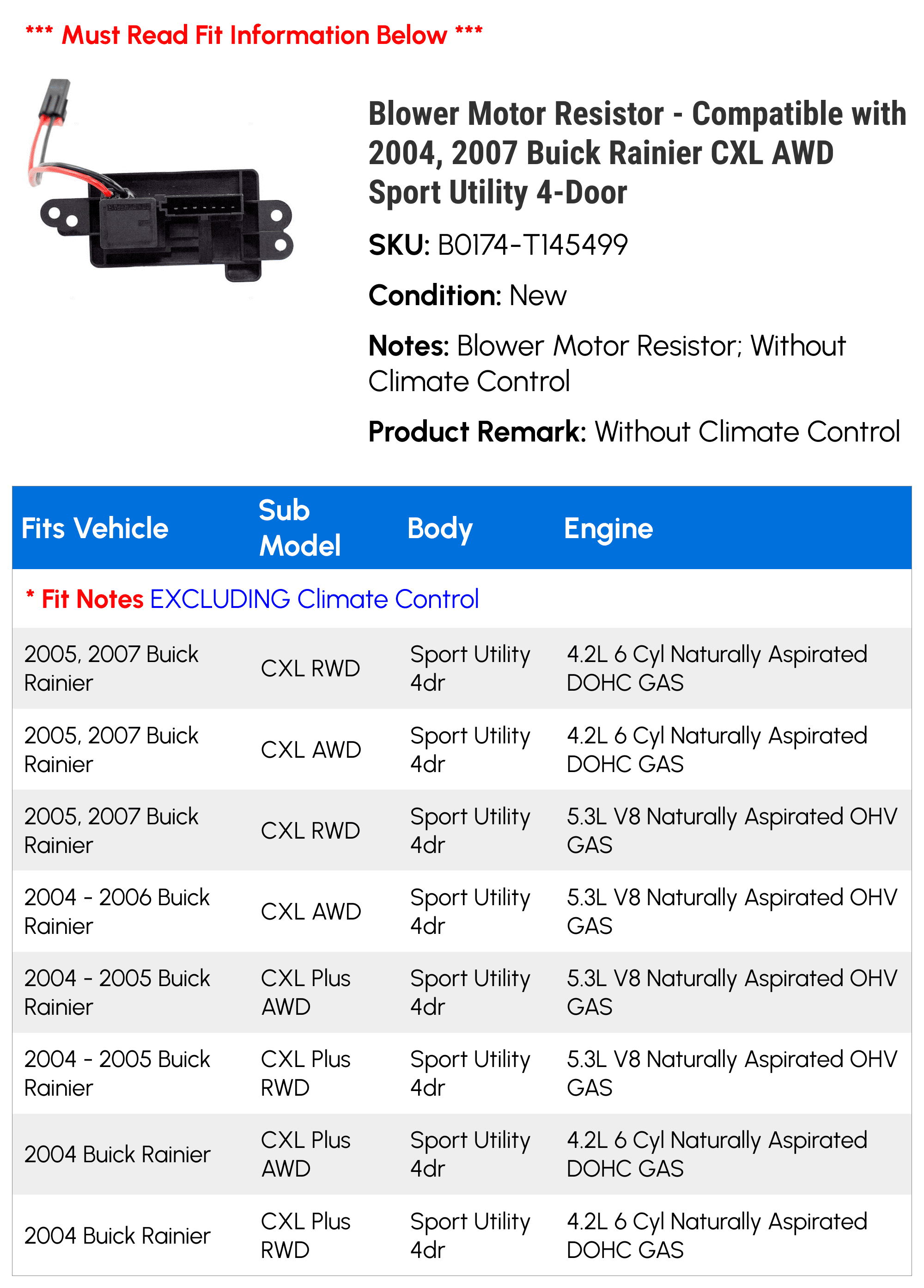 Blower Motor Resistor - Compatible with 2004, 2007 Buick Rainier CXL AWD Sport Utility 4-Door 2005 2006