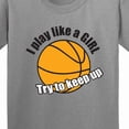 thumbnail image 4 of Inktastic I Play Like a Girl... Try to Keep Up Youth T-Shirt, 4 of 5