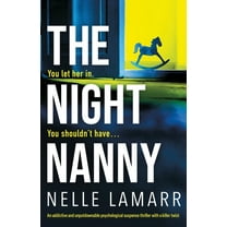 The Night Nanny: An addictive and unputdownable psychological suspense thriller with a killer twist, (Paperback)