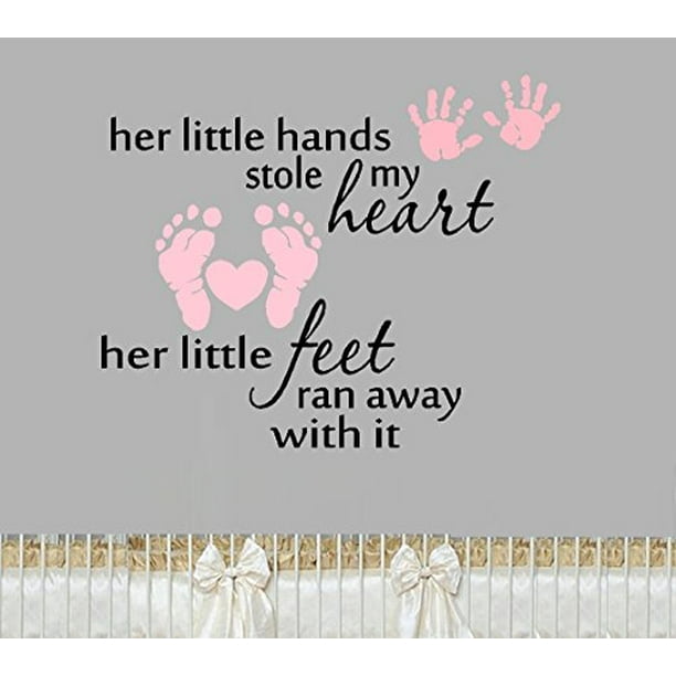 Download Her Little Hands Stole My Heart Her Little Feet Ran Away With It Wall Decal 20 X 24 Walmart Com Walmart Com