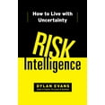 thumbnail image 1 of Pre-Owned Risk Intelligence: How to Live with Uncertainty (Hardcover) 1451610904 9781451610901, 1 of 1
