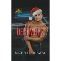 The Calendar Heroes Mr. December, Book 2, (Paperback)