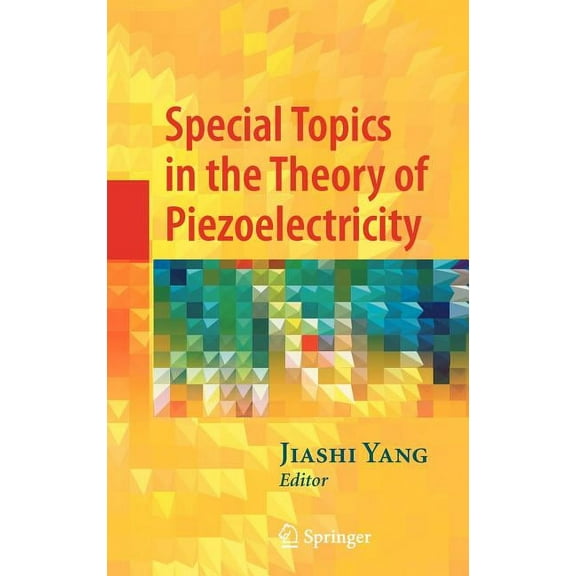 Special Topics in the Theory of Piezoelectricity, (Hardcover)