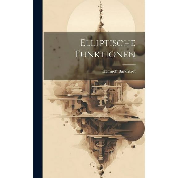 Elliptische Funktionen (Hardcover)