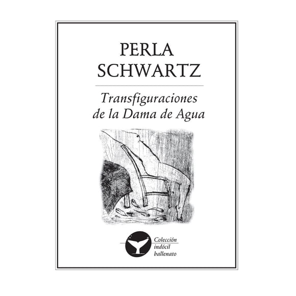 Transfiguraciones de la dama de agua Ediciones del Ermitaño 9786078412006