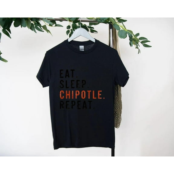 Eat Sleep Chipotle Repeat Bold Burrito Foodie Humor Tee T-Shirt, for men & women, up to size 5XL