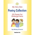 thumbnail image 1 of Pre-Owned My Very Own Poetry Collection K: 101 Poems For Kindergartners (Paperback) 1567850618 9781567850611, 1 of 1