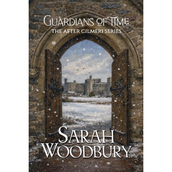 After Cilmeri Guardians of Time, Book 11, (Paperback)