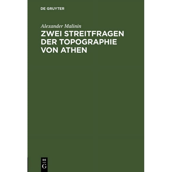Zwei Streitfragen der Topographie von Athen, (Hardcover)
