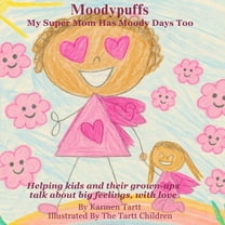 Moodypuffs: My Super Mom Has Moody Days Too, (Paperback)